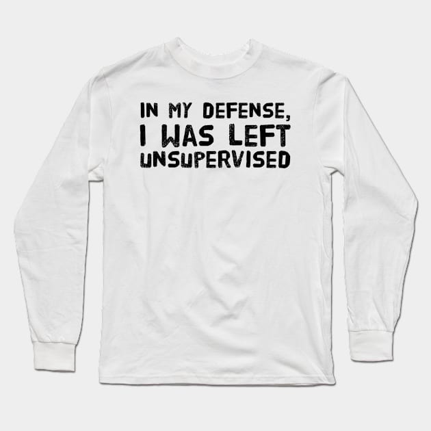 In my defense Long Sleeve T-Shirt by Stacks